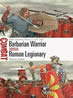 Dahm, Murray, Barbarian Warrior vs Roman Legionary &ndash; Marcomannic Wars Ad 165-180