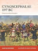Cynoscephalae 197 BC &ndash; Rome Humbles Macedon, Mark van der Enden